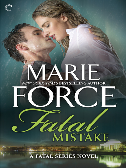 Title details for Fatal Mistake by Marie Force - Wait list